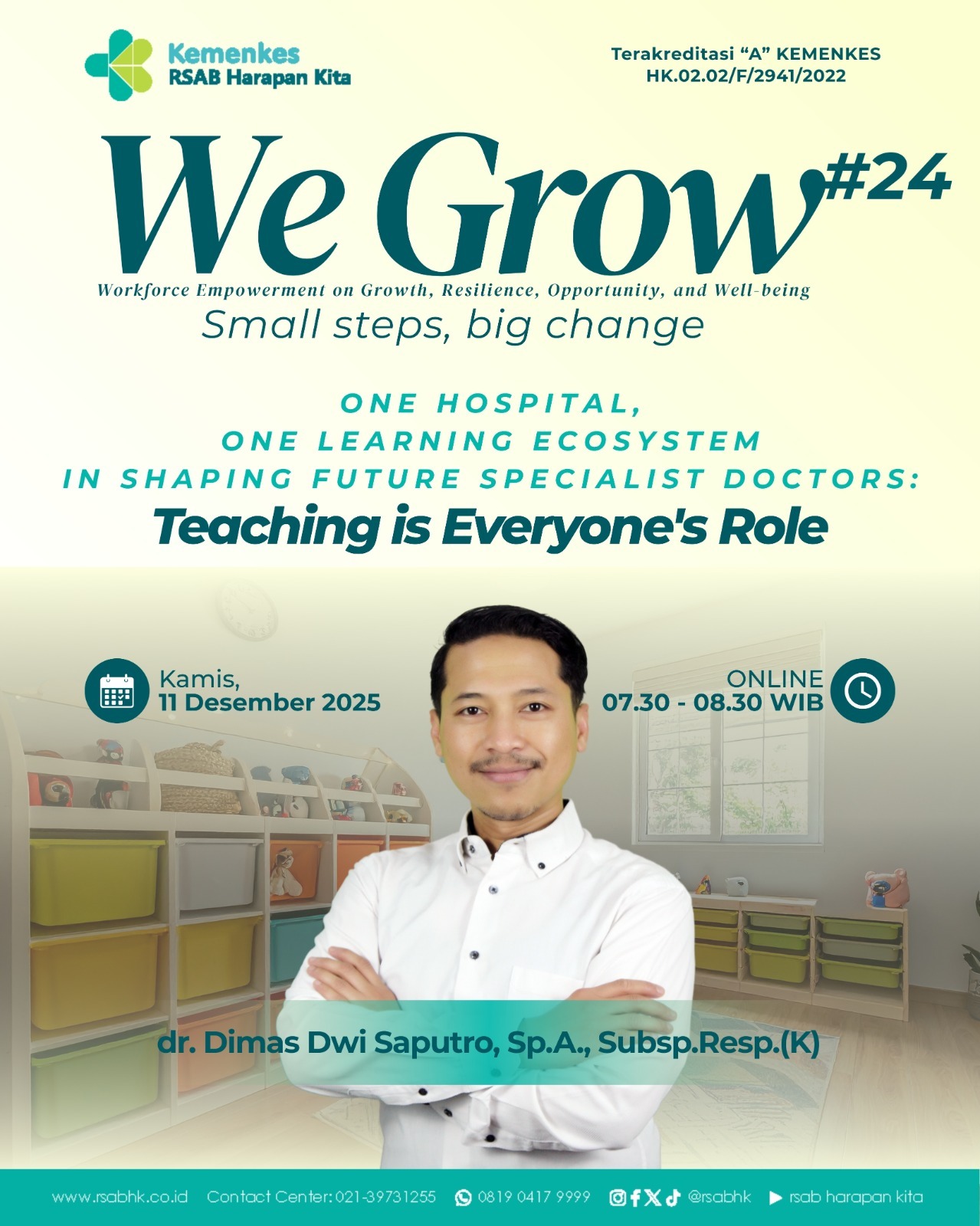 We Grow Batch #24 – One Hospital, One Learning Ecosystem In Shaping Future Specialist Doctors: Teaching is Everyone’s Role