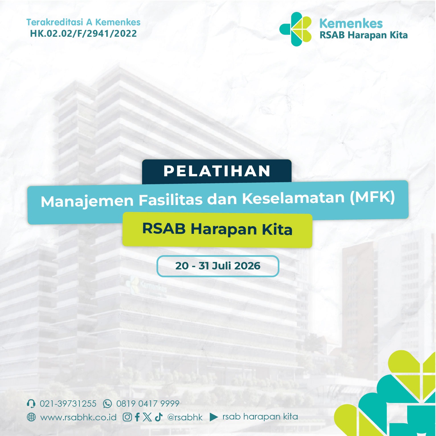 Pelatihan Manajemen Fasilitas dan Keselamatan (MFK) di RSAB Harapan Kita