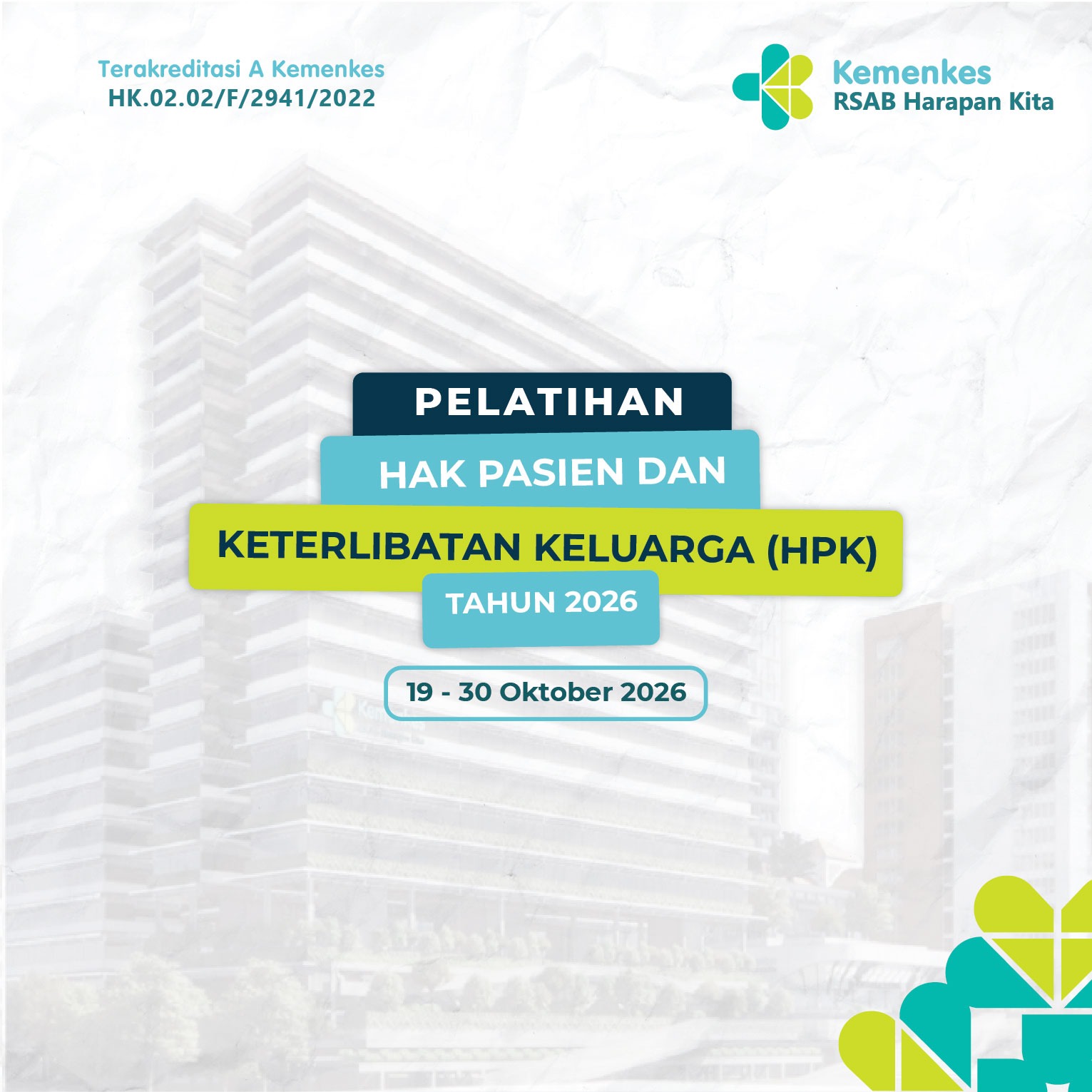 PELATIHAN HAK PASIEN DAN KETERLIBATAN KELUARGA (HPK)